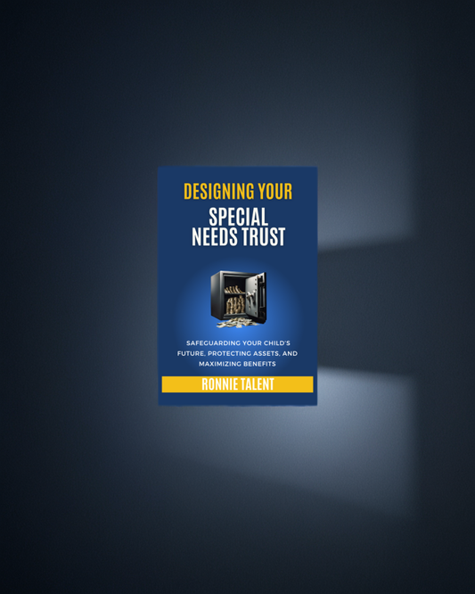 Designing Your Special Needs Trust