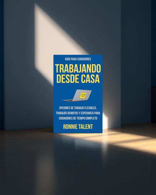 A Caregiver’s Guide to Working From Home - Paperback (Spanish)