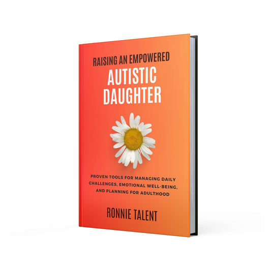 Raising An Empowered Autistic Daughter