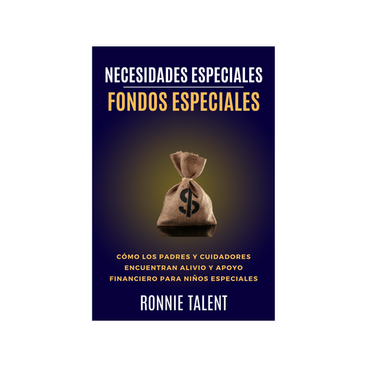 Special Needs, Special Funds (Spanish)