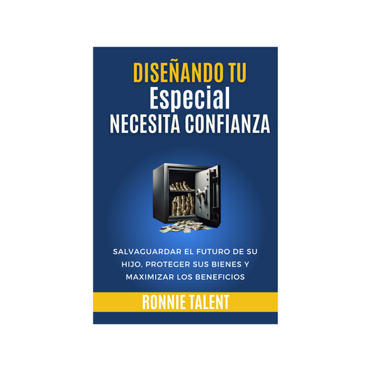 Designing Your Special Needs Trust (Spanish)